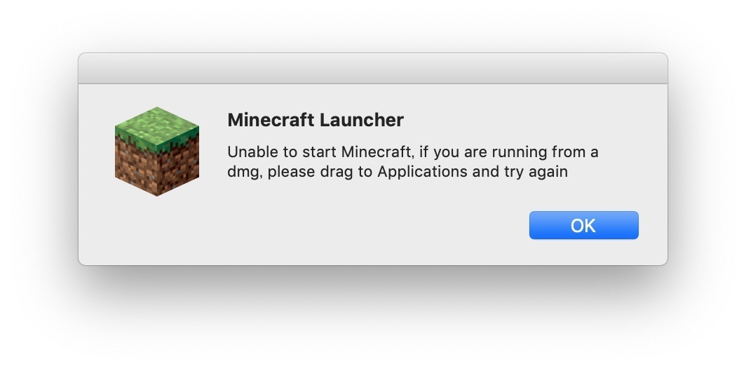 unable to start minecraft if you are running from a dmg please drag to applications and try again